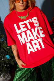 Let's Make Art Red Premium Graphic Tee (Puff Print)