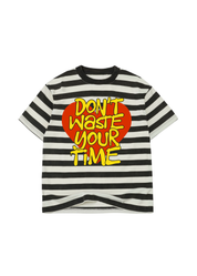Don't Waste Your Time B&W Stripe (NEW! Graphic Box Tee)