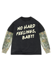No Hard Feelings Premium Camo Layered Long Sleeve