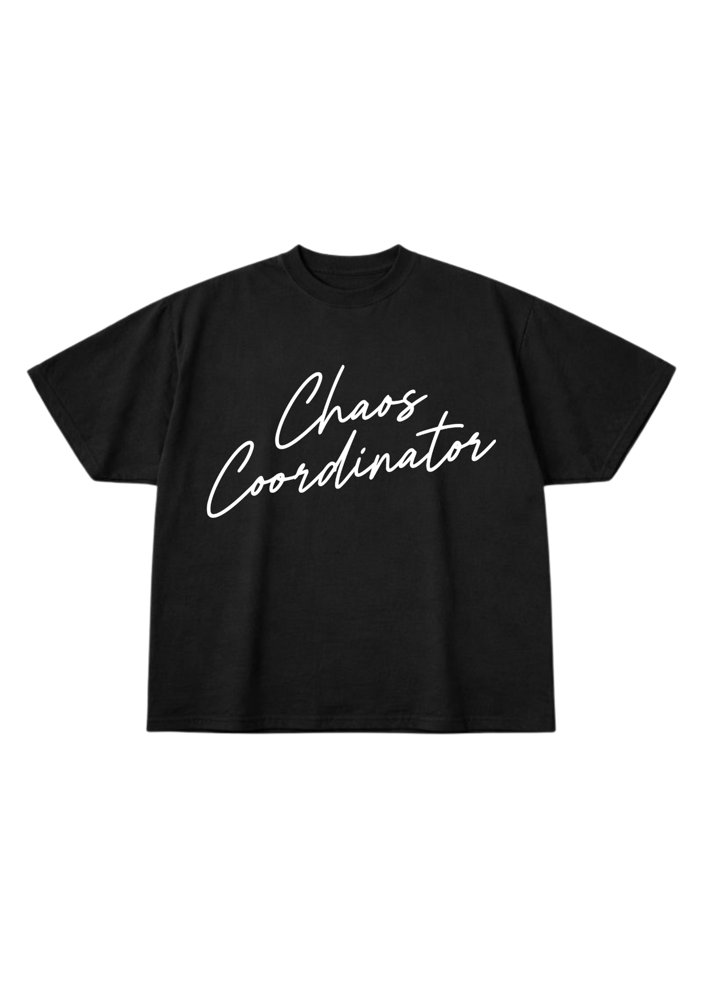 Chaos Coordinator (NEW! Ultra Oversized Graphic Tee)