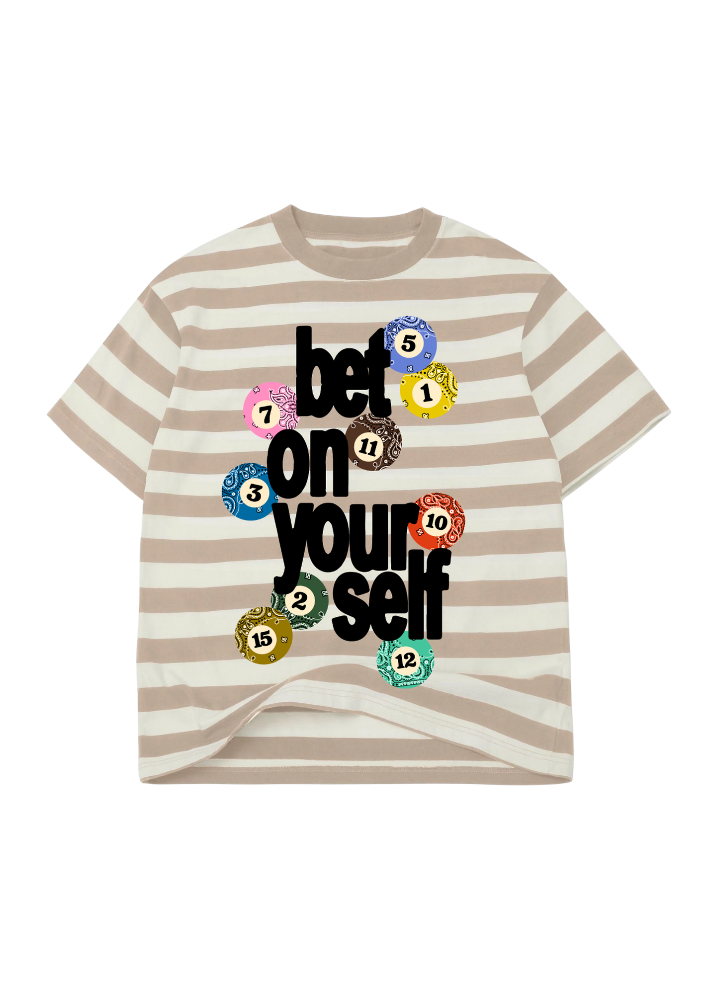 A tan and white striped tee with text in black that read 'bet on yourself' and multicolored pool ball design, on a white background