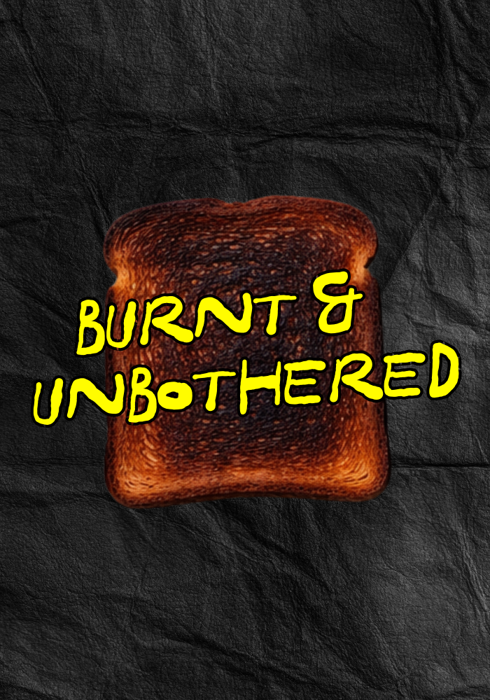 BURNT & UNBOTHERED BEST SELLER BUNDLE (4 Best Seller  Pieces + 1 Secret Bonus)