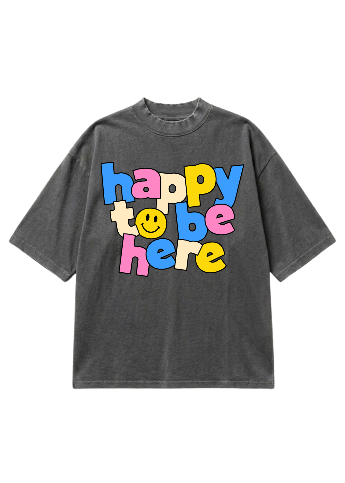 Happy To Be Here Ultra Oversized Boxy Tee (Shadow)