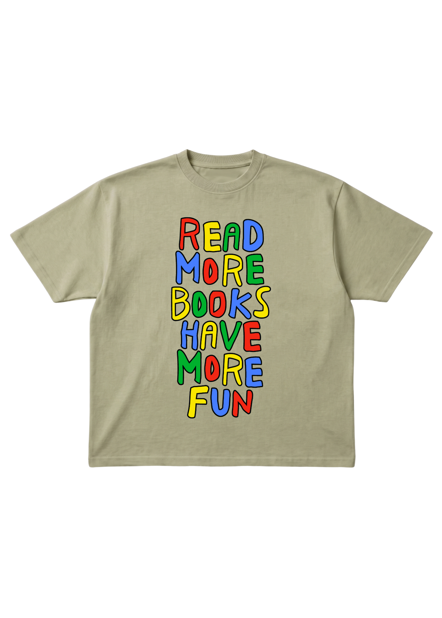 Short Sleeve utility green graphic tee, with the text 'READ MORE BOOKS HAVE MORE FUN' in color text, flat lay frontal view 