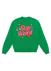 Green crewneck with 'Stay Weird' text on a white background, flat lay frontal view