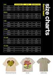 Burnt Toast Label tee size chart. Bust, length, and sleeve measurements in inches for sizes Small through 3X-Large in ultra oversized boxy, box tee, and Comfort Colors fits.